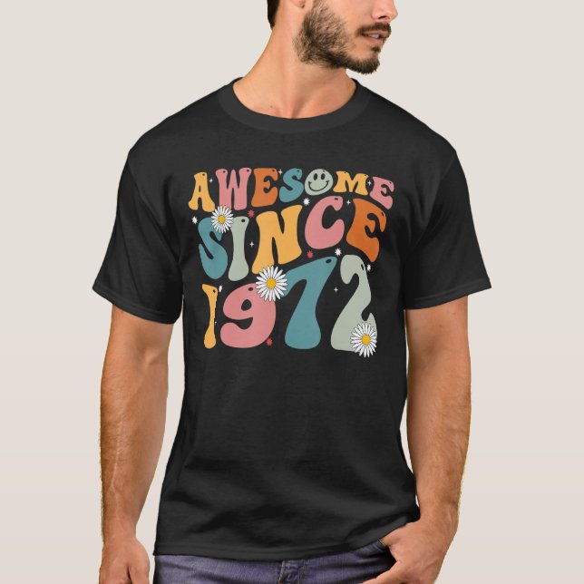 Awesome Since 1972 51st Birthday Retro Born In 197 T-Shirt (Front)