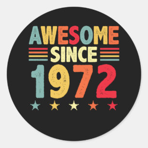 Awesome Since 1972 Classic Round Sticker