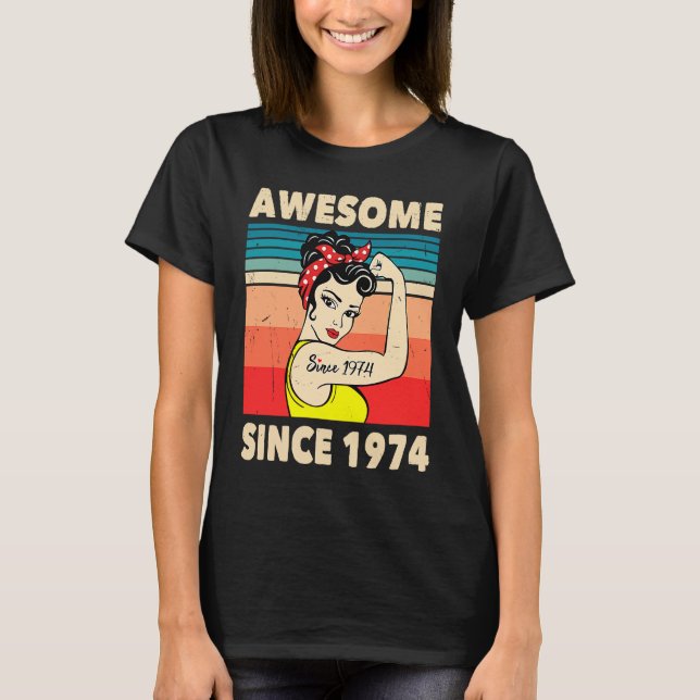 Awesome Since 1974  Year Old 49th Birthday Decorat T-Shirt (Front)