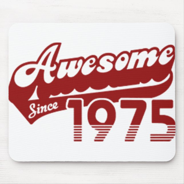 awesome since 1975 mouse pad (Front)