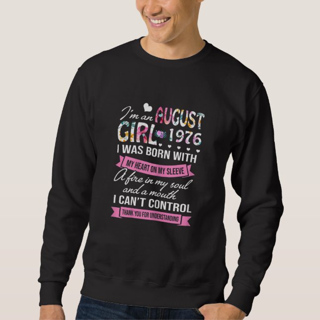 Awesome Since 1976 46th Birthday I'm An August Gir Sweatshirt (Front)