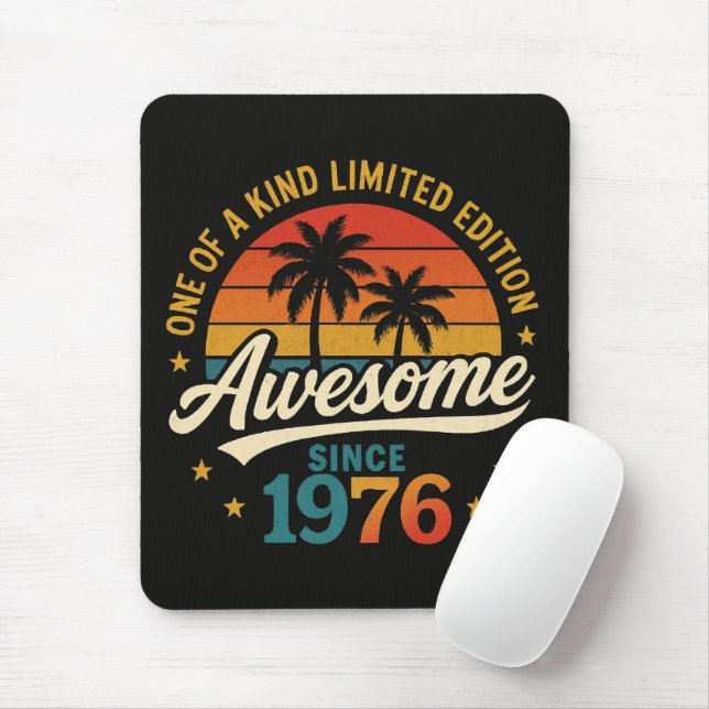 Awesome Since 1976 One Of A Kind Mouse Pad (With Mouse)