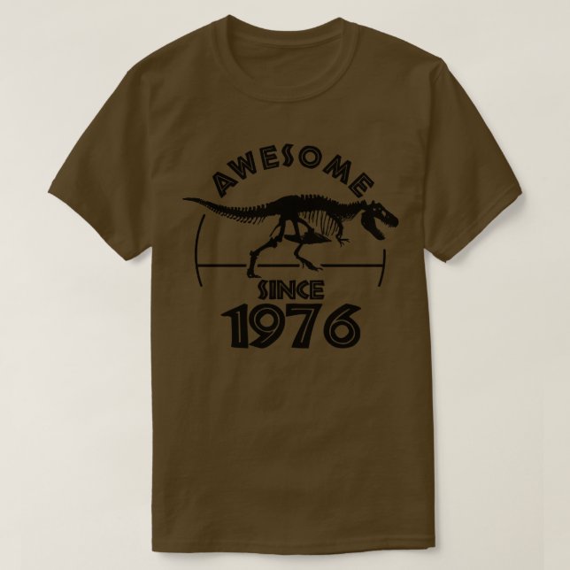 Awesome Since 1976 T-Shirt (Design Front)