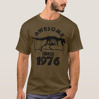 Awesome Since 1976 T-Shirt