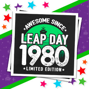 Awesome Since 1980 Leap Year Day Feb 29 Birthday Napkin