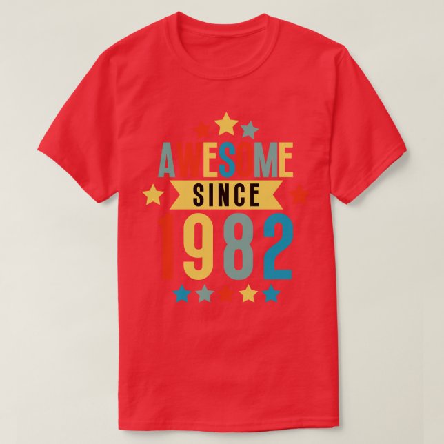 Awesome Since 1982 10 T-Shirt (Design Front)