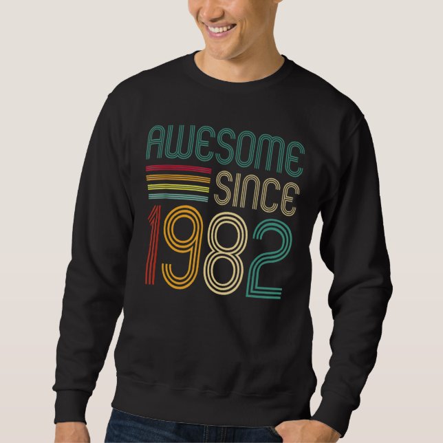 Awesome Since 1982 40th Birthday Retro Sweatshirt (Front)