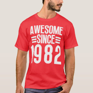 Awesome Since 1982 9 T-Shirt