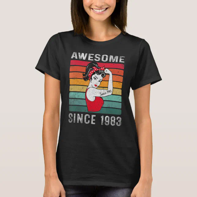 Awesome Since 1983 40 Years Old 40th Birthday Wom T-Shirt | Zazzle