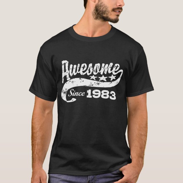 Awesome Since 1983 T-Shirt (Front)