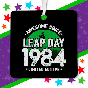 Awesome Since 1984 Leap Year Day Feb 29 Birthday Metal Tree Decoration