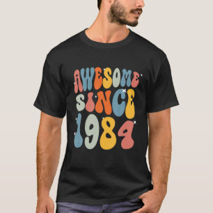 Awesome since 1984 Retro Ideas 40th Birthday T Shi T-Shirt