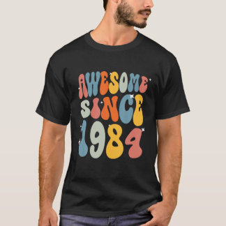 Awesome since 1984 Retro Ideas 40th Birthday T Shi T-Shirt