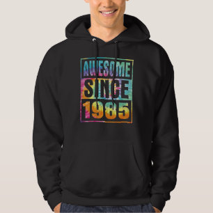Awesome Since 1985 37 Years Old 37th Birthday Tie Hoodie