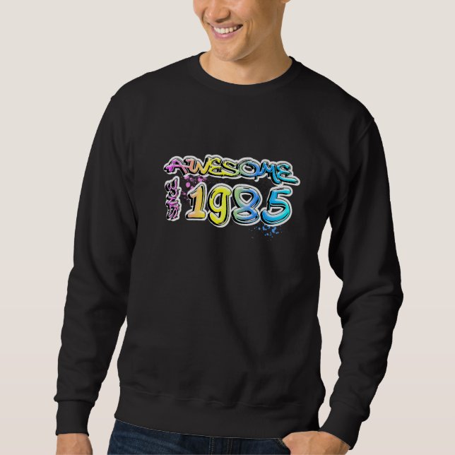 Awesome since 1985 graffiti motif   sweatshirt (Front)
