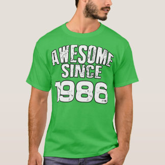 Awesome since 19861 T-Shirt