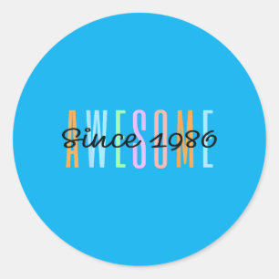 Awesome Since 1986 Pastel Text Art Birthday Classic Round Sticker