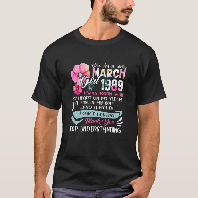 Awesome Since 1989 32Nd Birthday I'm A March Girl T-Shirt (Front)