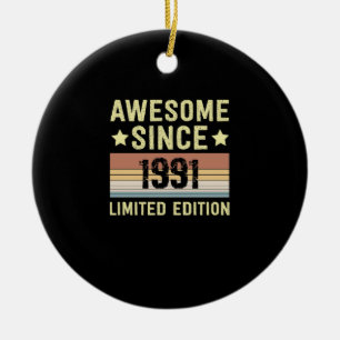 Awesome Since 1991 Birthday Ceramic Ornament