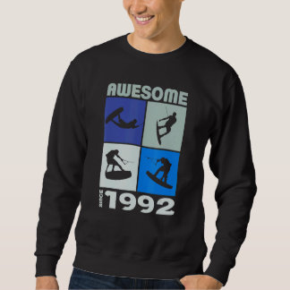 Awesome since 1992  Wakeboard lifestyle Sweatshirt