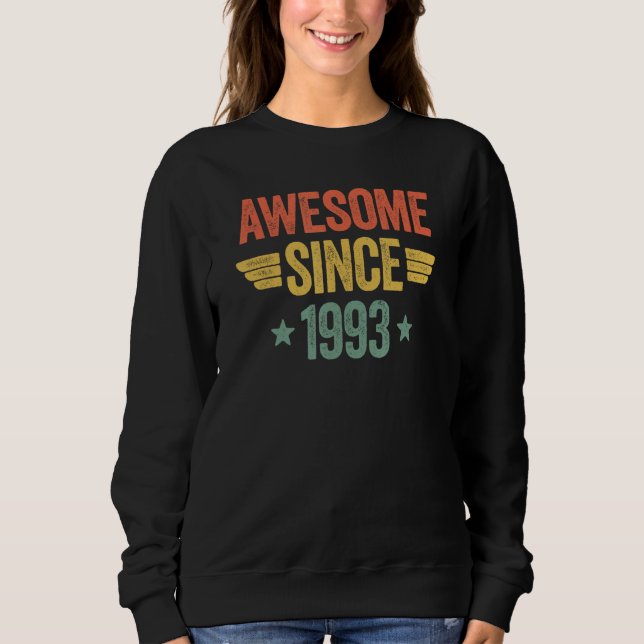 Awesome Since 1993 Sweatshirt (Front)