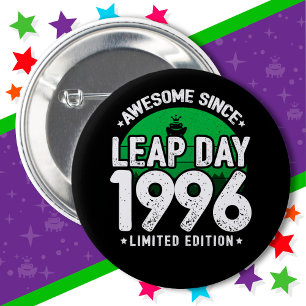 Awesome Since 1996 Leap Year Day Feb 29 Birthday 6 Cm Round Badge