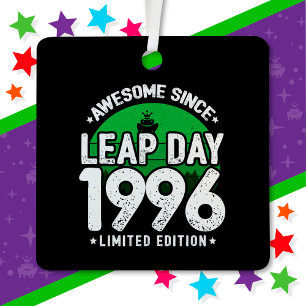 Awesome Since 1996 Leap Year Day Feb 29 Birthday Metal Tree Decoration