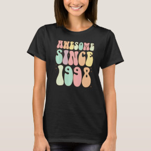 Awesome Since 1998 Birthday 24 Years Old Women Me T-Shirt