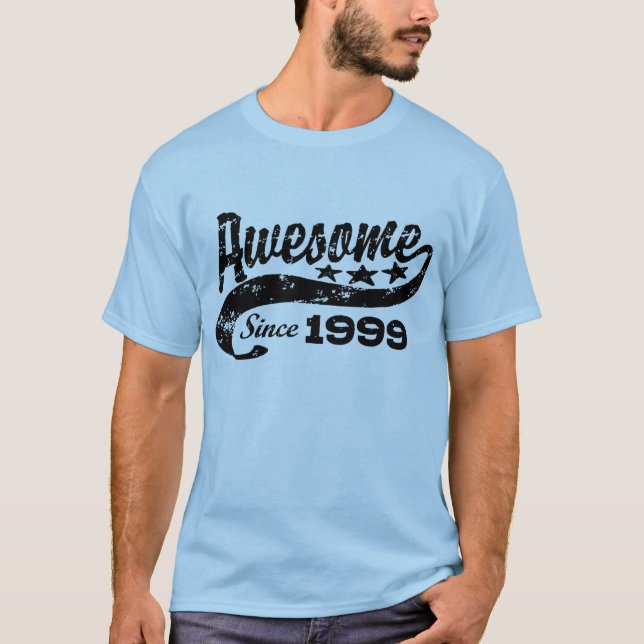Awesome Since 1999 T-Shirt (Front)