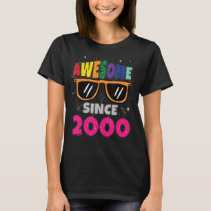 Awesome Since 2000 23th Birthday 23 Years Old T-Shirt