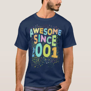 Awesome Since 2001 Funny Retro 21 Years Old 21st B T-Shirt
