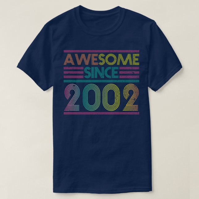 Awesome Since 2002 Funny Colourful 2002 Birthday T-Shirt (Design Front)