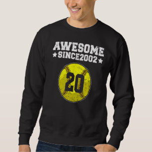 Awesome Since 2002 Softball 20th Birthday 20 Years Sweatshirt