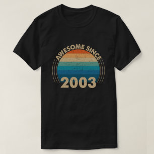 Awesome Since 2003 T-Shirt