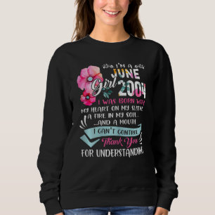 Awesome Since 2004 18th Birthday I'm A June Girl 2 Sweatshirt