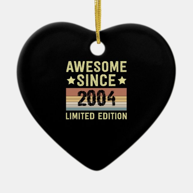 Awesome Since 2004 Birthday Ceramic Ornament (Front)