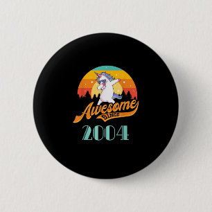 Awesome since 2004 - Year of Birth & Birthday Gift 6 Cm Round Badge
