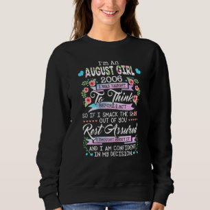 Awesome Since 2006 16th Birthday I'm An August Gir Sweatshirt