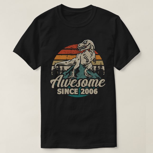 Awesome Since 2006 Dinosaur 17 Year 17th Birthday  T-Shirt (Design Front)