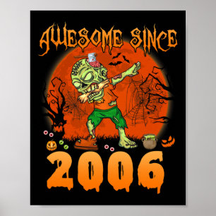 Awesome Since 2006 Halloween 16th Birthday Dabbing Poster