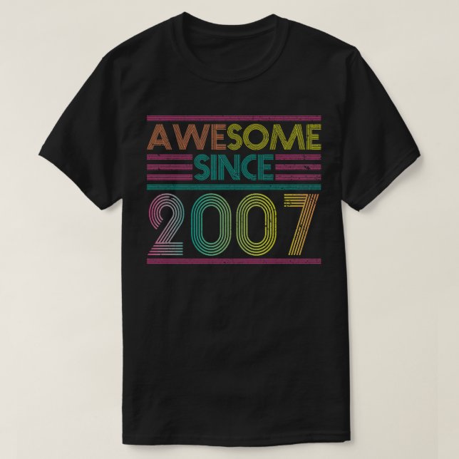 Awesome Since 2007 Funny Colourful 2007 Birthday T-Shirt (Design Front)