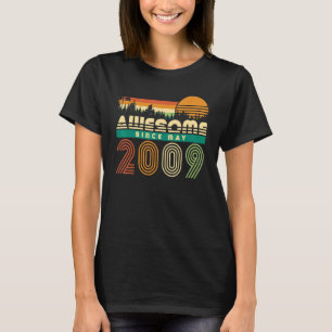 Awesome Since 2009 13th May Birthday Teen Girls Bo T-Shirt