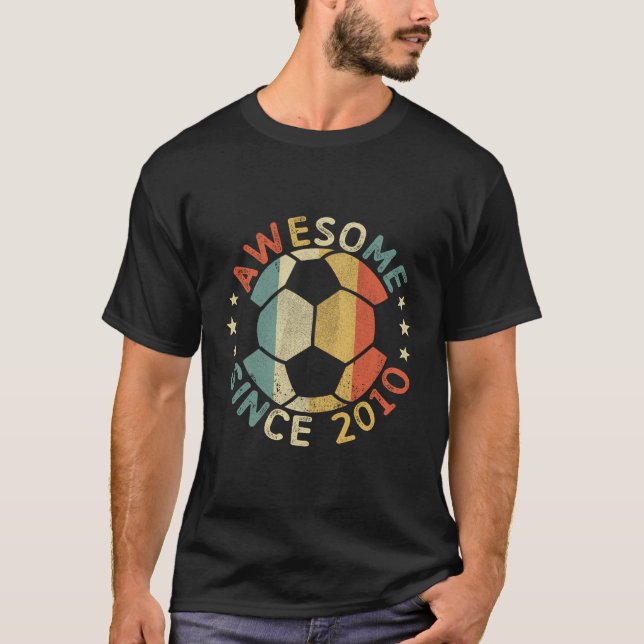 Awesome Since 2010 13Th Birthday 13 Year Old Socce T-Shirt (Front)