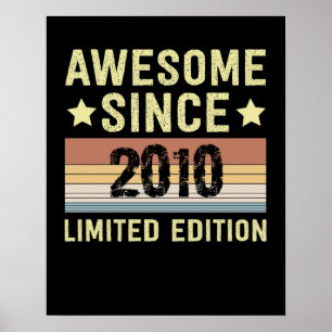 Awesome Since 2010 Birthday Poster