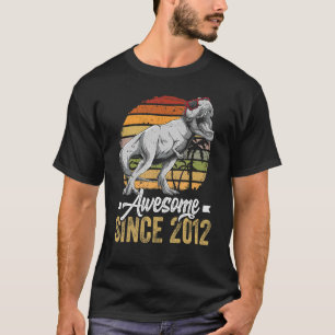 Awesome Since 2012 10 Years Old 10th Birthday Trex T-Shirt