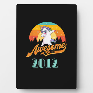 Awesome since 2012 - Year of Birth & Birthday Gift Plaque