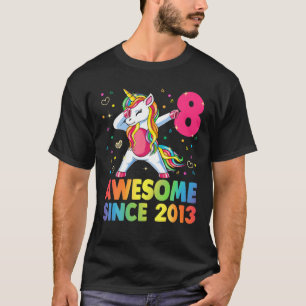 Awesome Since 2013 Dabbing Unicorn 8Th Birthday Gi T-Shirt