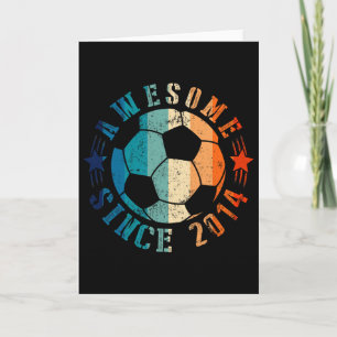 Awesome Since 2014 12th Birthday 12 Year Old Socce Card