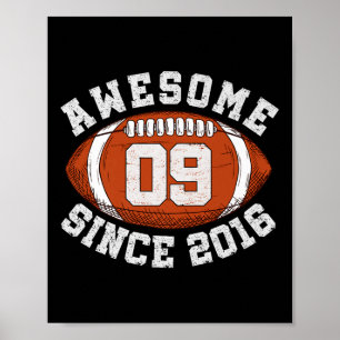 Awesome Since 2016 Football Birthday Gift For 9 Ye Poster