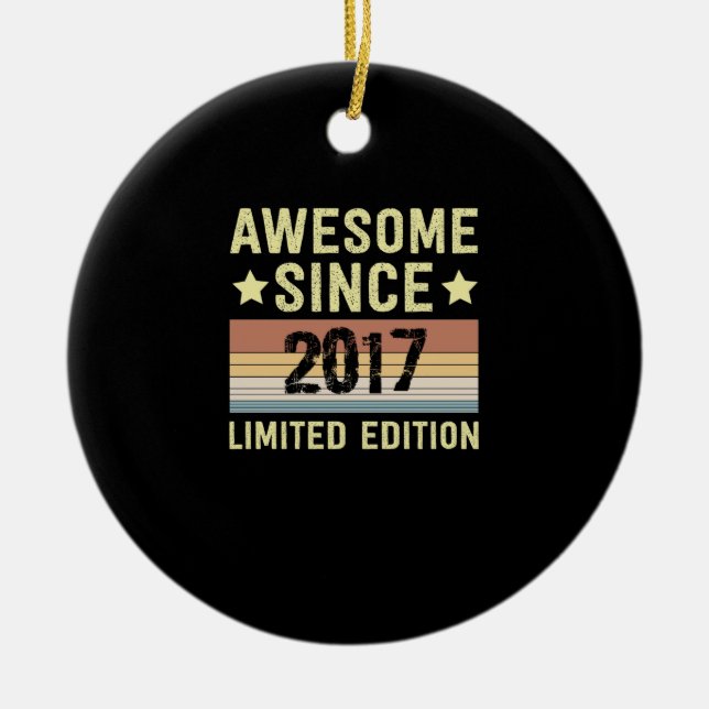 Awesome Since 2017 Birthday Ceramic Ornament (Front)